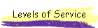 Levels of Service